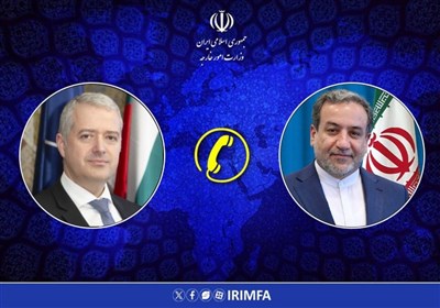 گفتگوی تلفنی عراقچی با وزیر خارجه بلغارستان